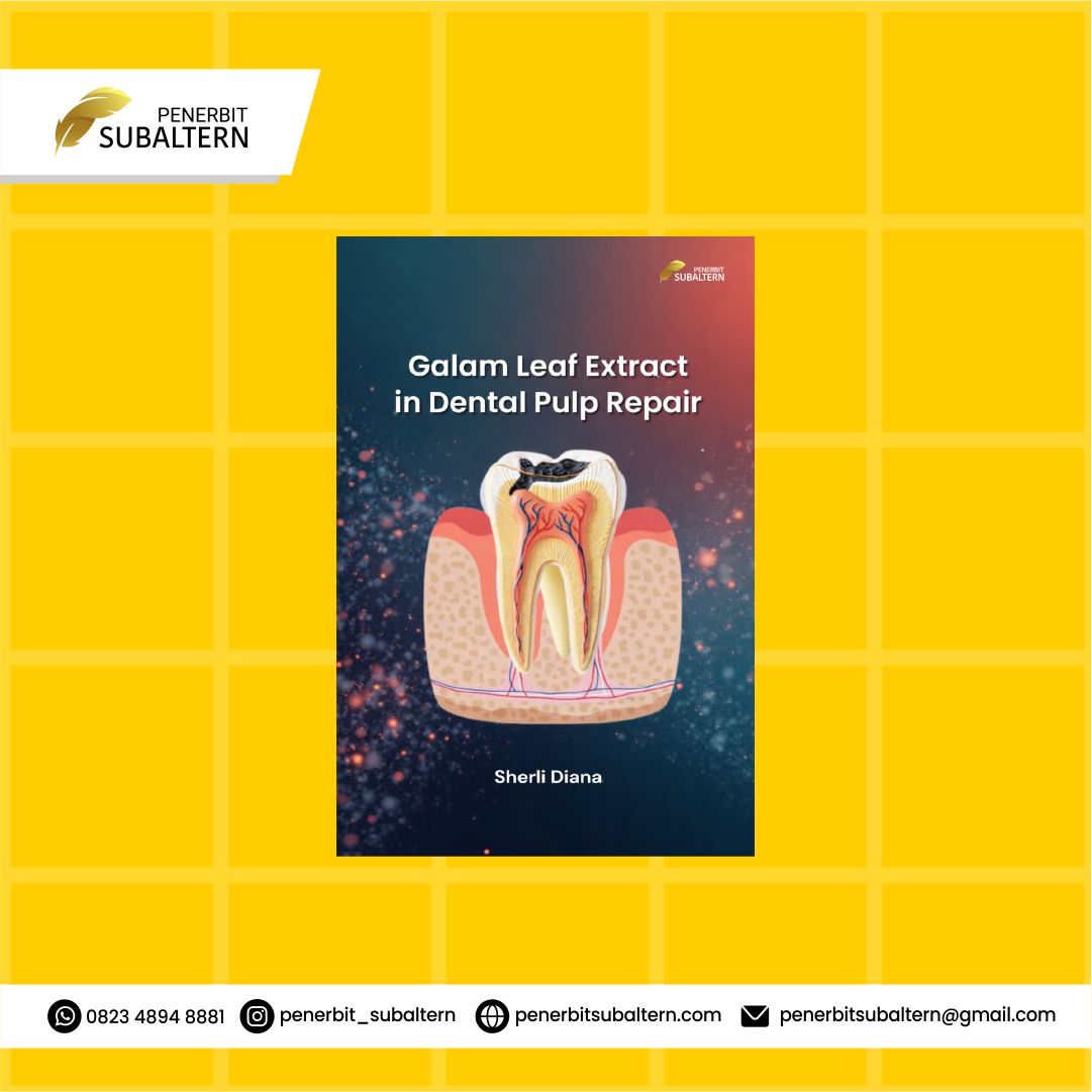 GALAM LEAF EXTRACT IN DENTAL PULP REPAIR